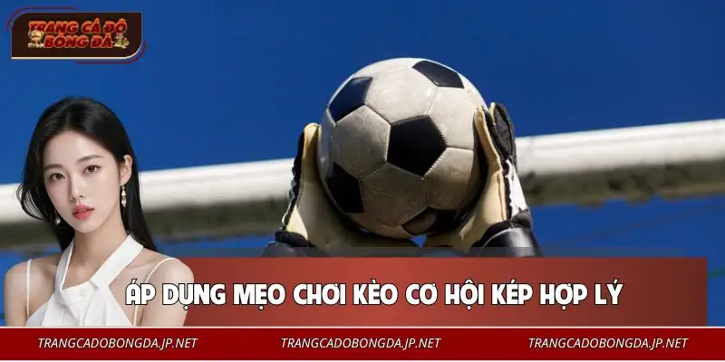 Phương pháp chơi hiệu quả theo từng trận đấu